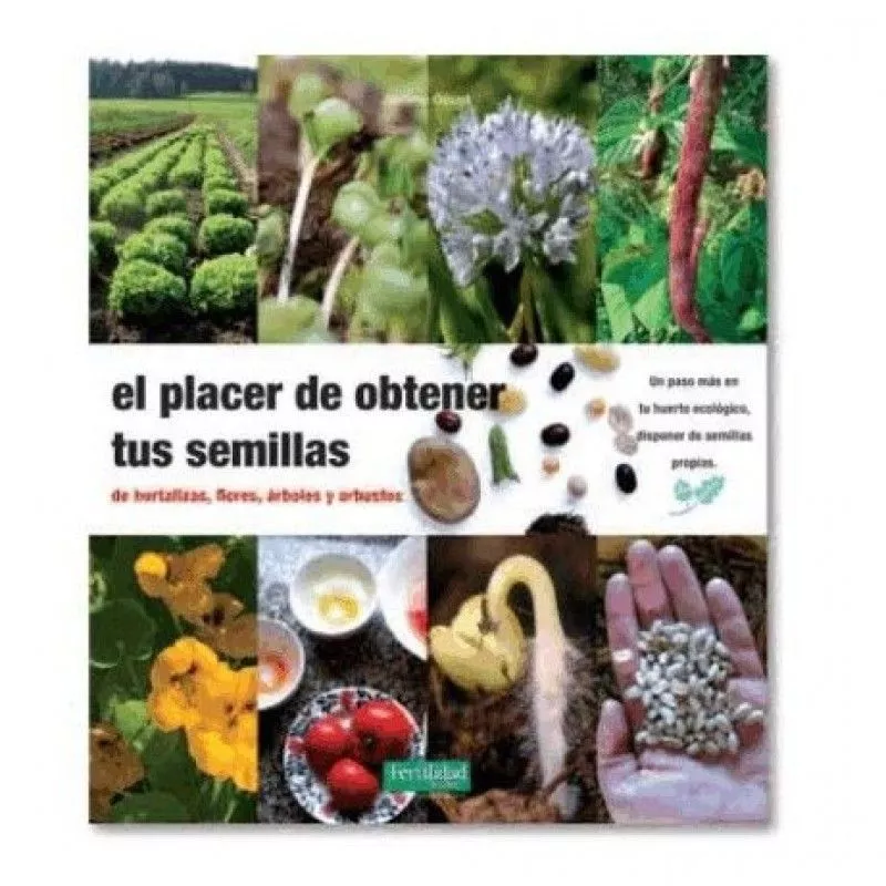El placer de obtener tus semillas